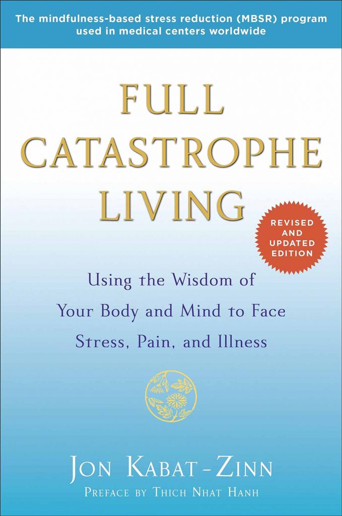 growth and healing Full Catastrophe Living Essy Knopf