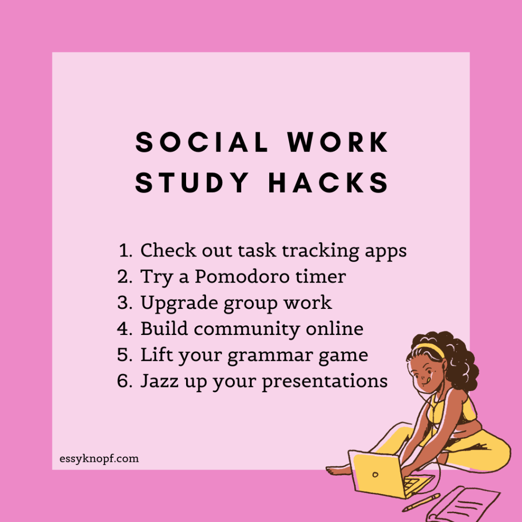 Essy Knopf social work school study hacks