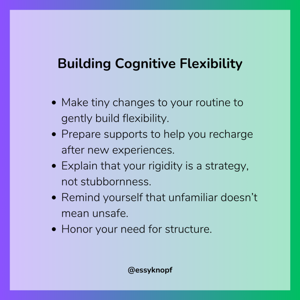 Essy Knopf neurodivergent cognitive rigidity