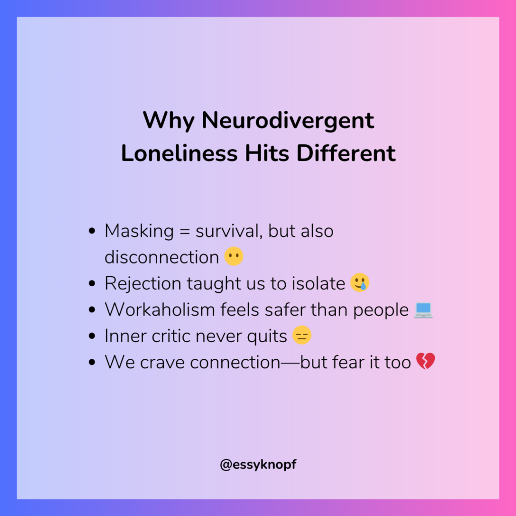 Essy Knopf neurodivergent loneliness