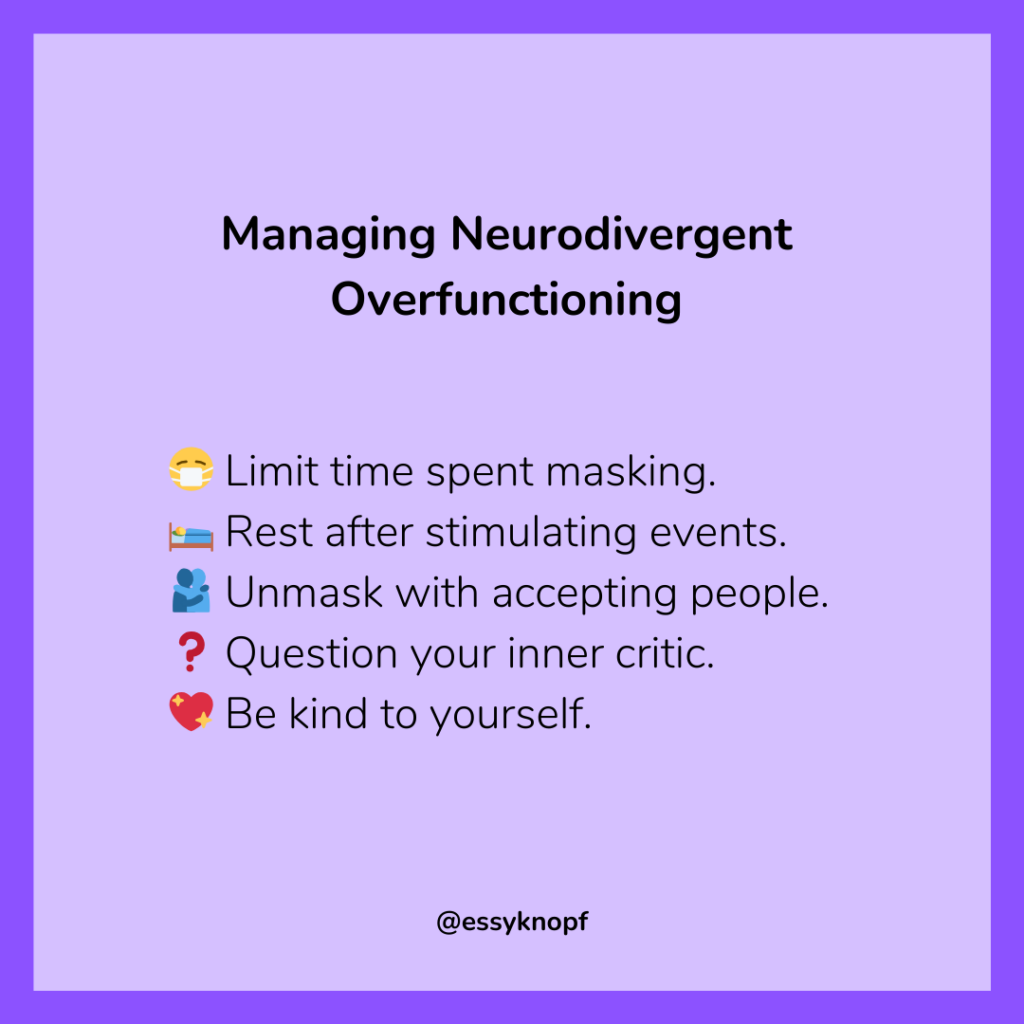 Essy Knopf neurodivergent overfunctioning