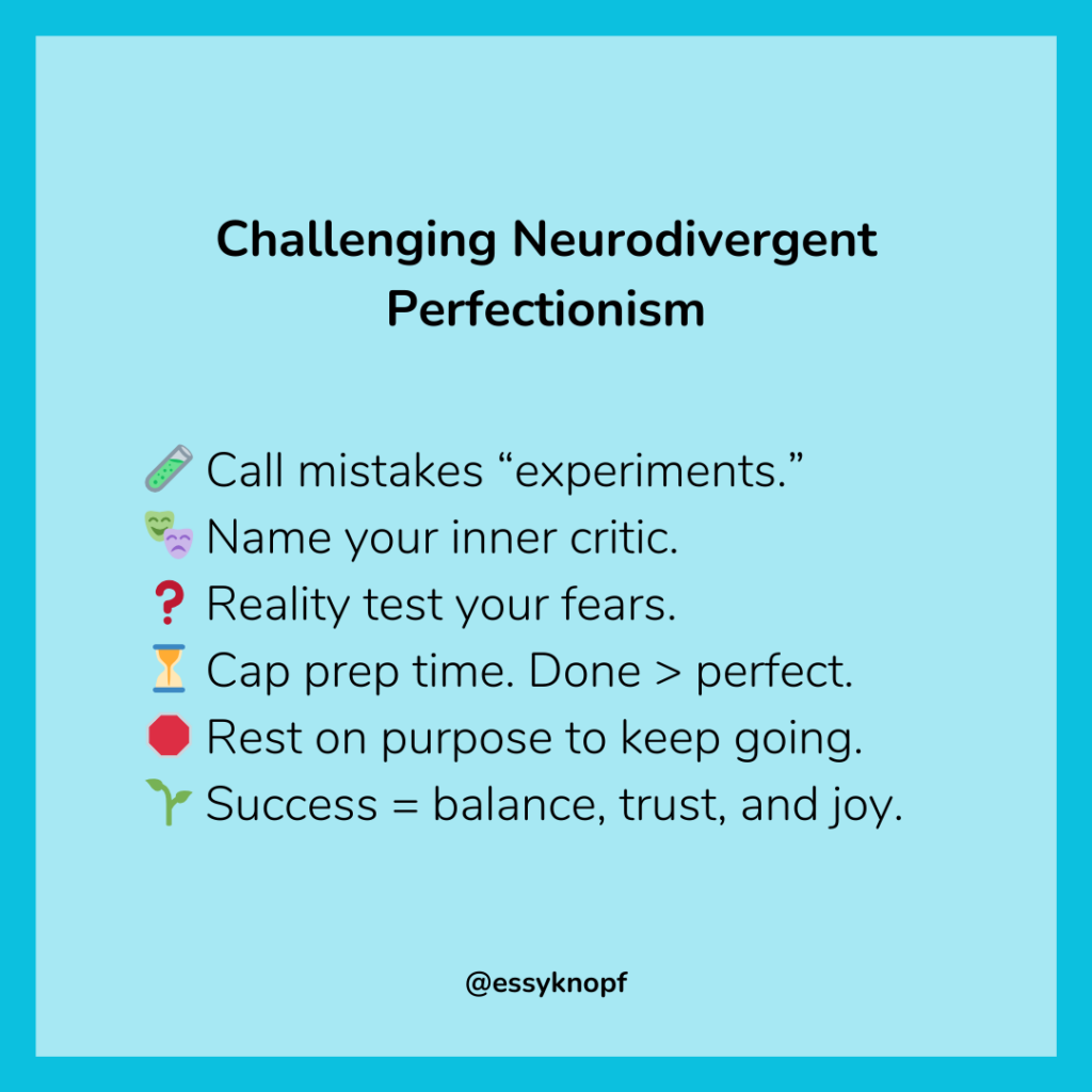 Essy Knopf neurodivergent perfectionism