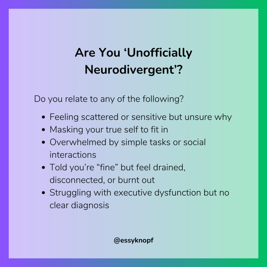 Essy Knopf unofficially neurodivergent