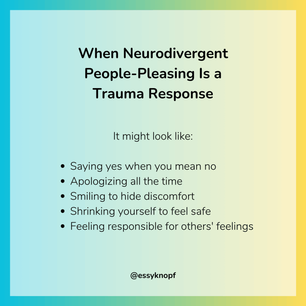 Essy Knopf neurodivergent people pleasing